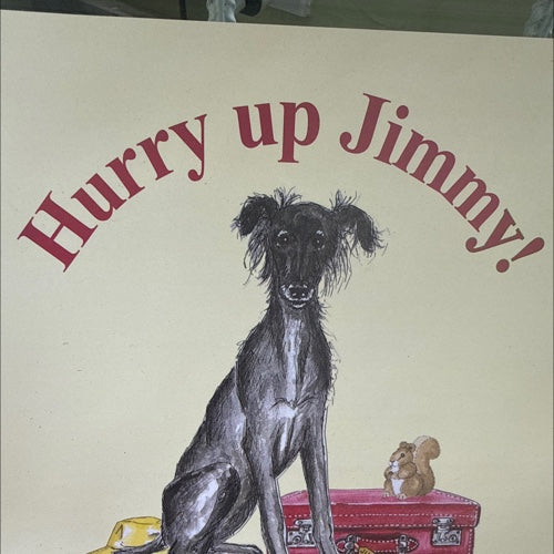 Hurry Up Jimmy